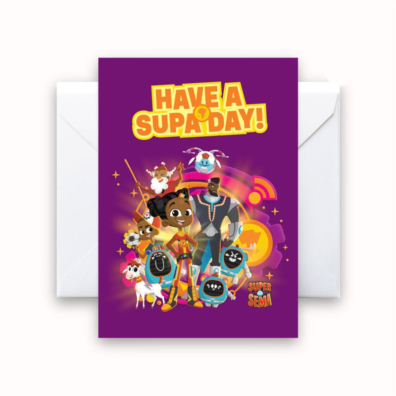 Supa Sema Greeting Card - Have A Supa Day!