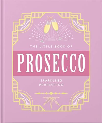 Little Books The Little Book of Prosecco (Hardcover)