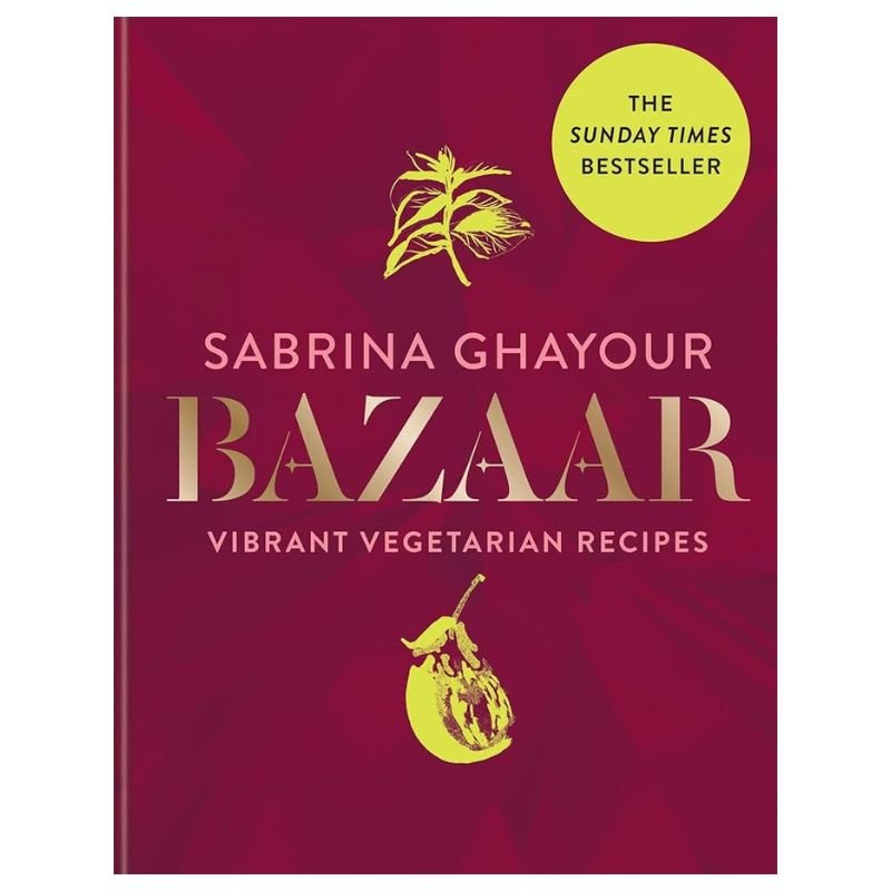 Nutcracker Vibrant Vegetable Recipes Book Sabrina Ghayour Bazaar