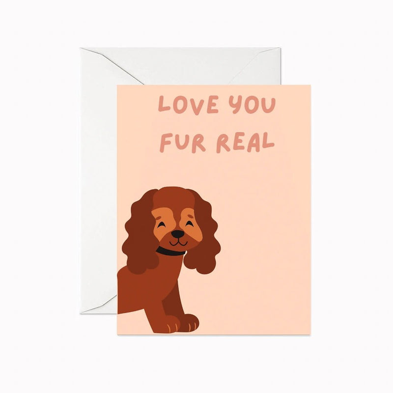 Art Carte Love And Friendship Love You Fur Real