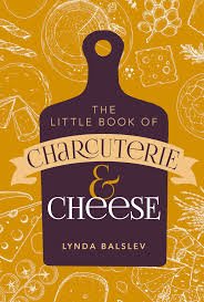 Little Books Andrews McMeel Publishing Little Book Of Charcuterie And Cheese