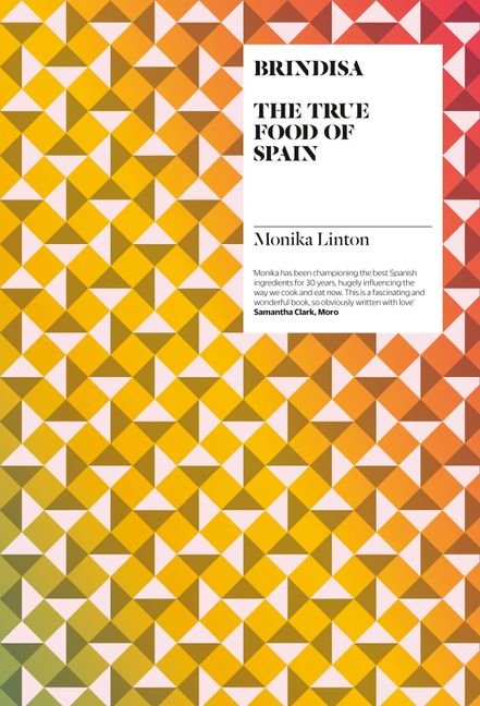 Brindisa Spanish Recipe Book